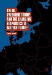 Brexit, President Trump, and the Changing Geopolitics of Eastern Europe