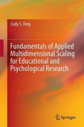 Fundamentals of Applied Multidimensional Scaling for Educational and Psychological Research