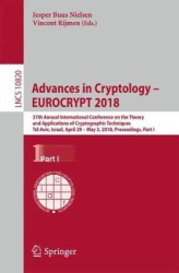 Advances in Cryptology – EUROCRYPT 2018 - 37th Annual International Conference on the Theory and Applications of Cryptographic T