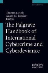 The Palgrave Handbook of International Cybercrime and Cyberdeviance