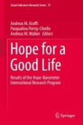 Hope for a Good Life : Results of the Hope-Barometer International Research Program