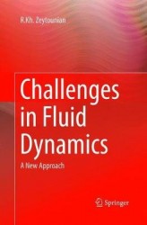 Challenges in Fluid Dynamics : A New Approach