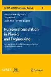 Numerical Simulation in Physics and Engineering - Lecture Notes of the XVI 'Jacques-Louis Lions' Spanish-French School