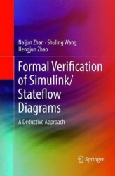 Formal Verification of Simulink/Stateflow Diagrams : A Deductive Approach