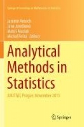 Analytical Methods in Statistics : AMISTAT, Prague, November 2015
