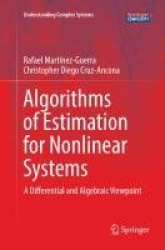 Algorithms of Estimation for Nonlinear Systems - A Differential and Algebraic Viewpoint