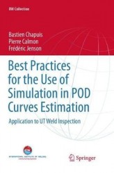 Best Practices for the Use of Simulation in POD Curves Estimation : Application to UT Weld Inspection