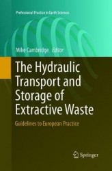 The Hydraulic Transport and Storage of Extractive Waste : Guidelines to European Practice