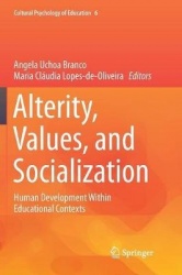 Alterity, Values, and Socialization - Human Development Within Educational Contexts