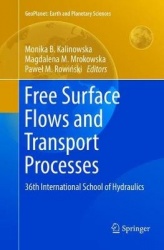 Free Surface Flows and Transport Processes - 36th International School of Hydraulics