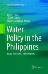 Water Policy in the Philippines : Issues, Initiatives, and Prospects