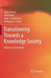 Transitioning Towards a Knowledge Society : Qatar as a Case Study