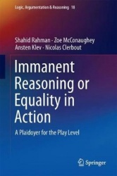 Immanent Reasoning or Equality in Action : A Plaidoyer for the Play Level