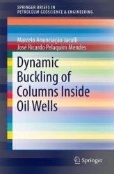 Dynamic Buckling of Columns Inside Oil Wells