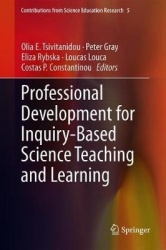 Professional Development for Inquiry-Based Science Teaching and Learning
