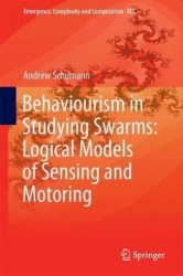Behaviourism in Studying Swarms: Logical Models of Sensing and Motoring