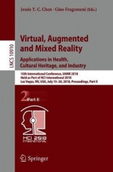 Virtual, Augmented and Mixed Reality: Applications in Health, Cultural Heritage, and Industry - 10th International Conference, V