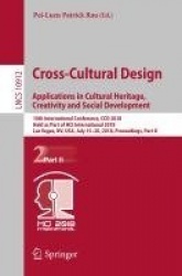 Cross-Cultural Design. Applications in Cultural Heritage, Creativity and Social Development - 10th International Conference, CCD