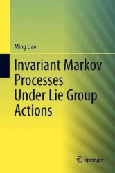 Invariant Markov Processes Under Lie Group Actions
