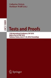 Tests and Proofs - 12th International Conference, TAP 2018, Held as Part of STAF 2018, Toulouse, France, June 27-29, 2018, Proce