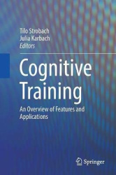 Cognitive Training - An Overview of Features and Applications