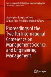 Proceedings of the Twelfth International Conference on Management Science and Engineering Management
