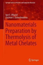 Nanomaterials Preparation by Thermolysis of Metal Chelates