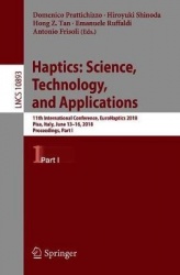 Haptics: Science, Technology, and Applications - 11th International Conference, EuroHaptics 2018, Pisa, Italy, June 13-16, 2018,