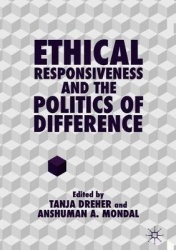 Ethical Responsiveness and the Politics of Difference