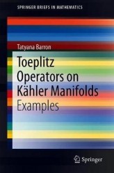 Toeplitz Operators on Kähler Manifolds : Examples