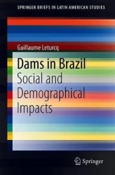 Dams in Brazil : Social and Demographical Impacts