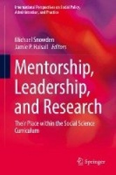 Mentorship, Leadership, and Research - Their Place within the Social Science Curriculum
