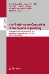 High Performance Computing in Science and Engineering - Third International Conference, HPCSE 2017, Karolinka, Czech Republic, M