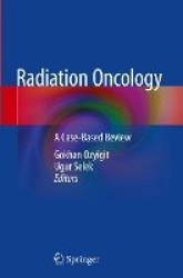 Radiation Oncology - A Case-Based Review