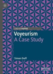 Voyeurism : A Case Study