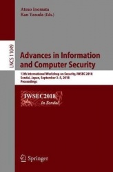 Advances in Information and Computer Security - 13th International Workshop on Security, IWSEC 2018, Sendai, Japan, September 3-