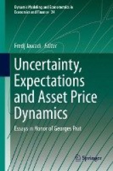 Uncertainty, Expectations and Asset Price Dynamics - Essays in Honor of Georges Prat