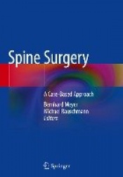 Spine Surgery : A Case-Based Approach