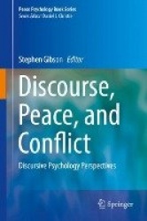 Discourse, Peace, and Conflict - Discursive Psychology Perspectives