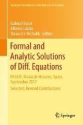 Formal and Analytic Solutions of Diff. Equations - FASdiff, Alcalá de Henares, Spain, September 2017, Selected, Revised Contribu