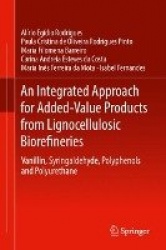 An Integrated Approach for Added-Value Products from Lignocellulosic Biorefineries : Vanillin, Syringaldehyde, Polyphenols