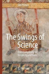 The Swings of Science - From Complexity to Simplicity and Back