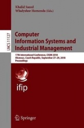 Computer Information Systems and Industrial Management - 17th International Conference, CISIM 2018, Olomouc, Czech Republic, Sep