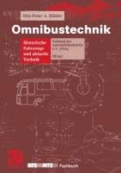 Omnibustechnik - Historische Fahrzeuge und aktuelle Technik