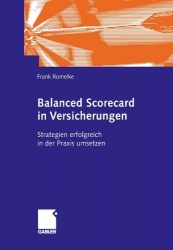 Balanced Scorecard in Versicherungen - Strategien erfolgreich in der Praxis umsetzen
