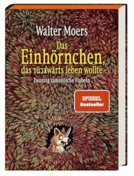 Das Einhörnchen, das rückwärts leben wollte