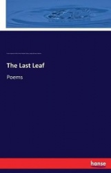 The Last Leaf - Poems