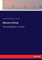 Maurice Dering - The quadrilateral - a novel