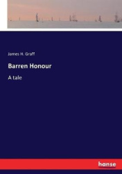 Barren Honour - A tale