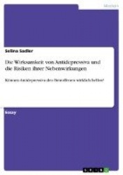 Die Wirksamkeit von Antidepressiva und die Risiken ihrer Nebenwirkungen